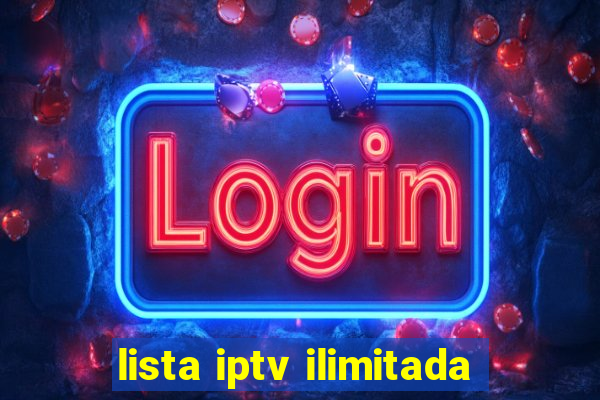 lista iptv ilimitada